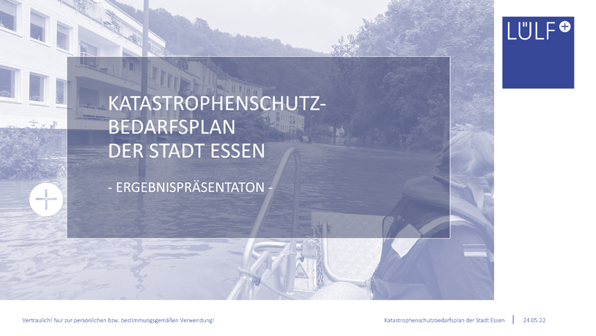 4. Sitzung „meo-Netzwerk Wirtschaftsschutz“ - Anlage Bedarfsplanung für den Katastrophenschutz der Stadt Essen